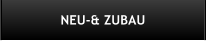 NEU-& ZUBAU