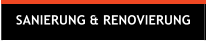 SANIERUNG & RENOVIERUNG